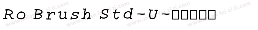 Ro Brush Std-U字体转换